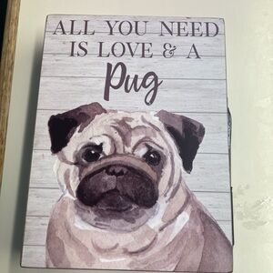 Pug-Themed Decorative Sign